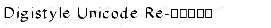 Digistyle Unicode Re字体转换